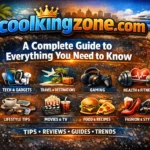 coolkingzone com: A Complete Guide to Everything You Need to Know 3 coolkingzone com