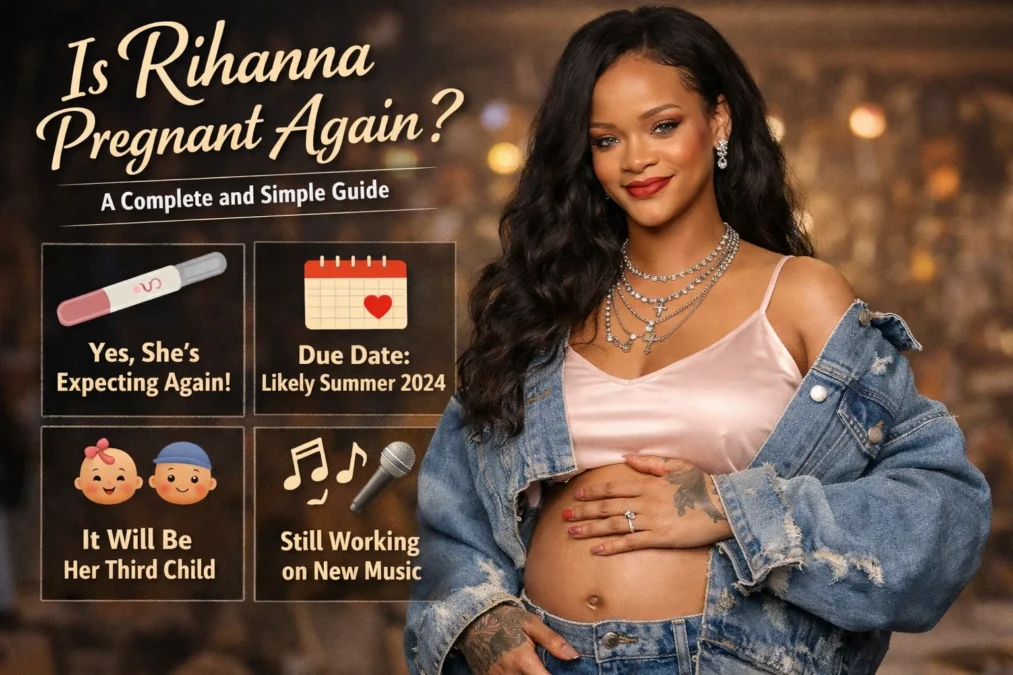 Is Rihanna Pregnant Again? A Complete and Simple Guide 1 Is Rihanna Pregnant Again